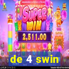 de 4 swin